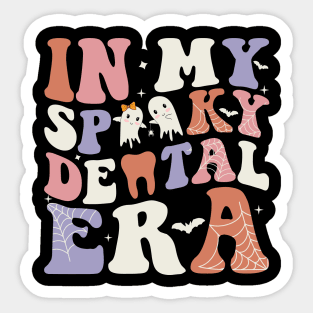 In My Spooky Dental Era Retro Dentist Dental Squad Halloween Sticker